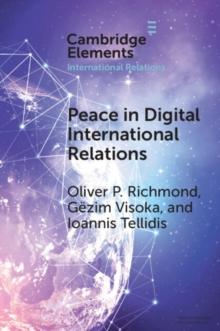 Peace in Digital International Relations : Prospects and Limitations