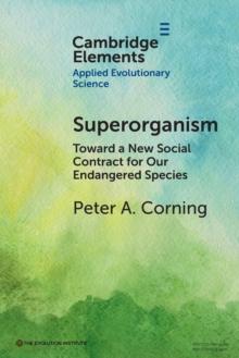 Superorganism : Toward a New Social Contract for Our Endangered Species