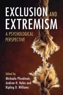 Exclusion and Extremism : A Psychological Perspective