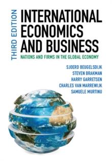 International Economics and Business : Nations and Firms in the Global Economy