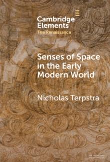 Senses of Space in the Early Modern World