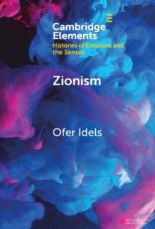 Zionism : Emotions, Language and Experience