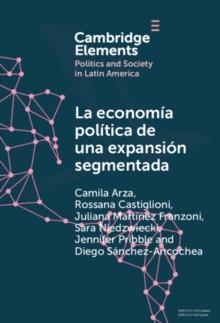 La economia politica de una expansion segmentada : Politica social latinoamericana en la primera decada del siglo XXI