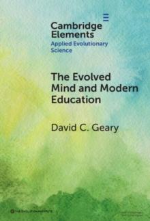 Evolved Mind and Modern Education : Status of Evolutionary Educational Psychology