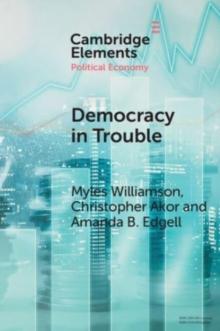 Democracy In Trouble : Democratic Resilience And Breakdown From 1900 To 2022