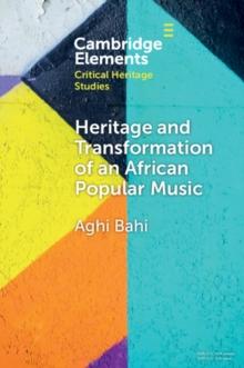 Heritage and Transformation of an African Popular Music