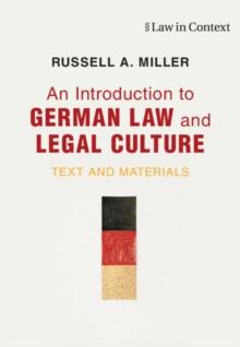 Introduction to German Law and Legal Culture : Text and Materials