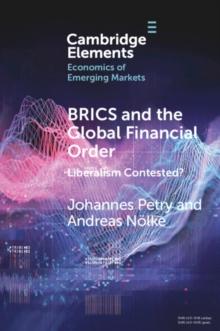 BRICS and the Global Financial Order : Liberalism Contested?