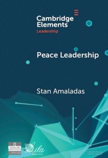 Peace Leadership : A Story of Peace Dwelling