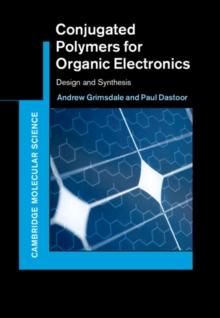 Conjugated Polymers for Organic Electronics : Design and Synthesis