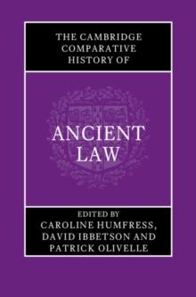 Cambridge Comparative History of Ancient Law