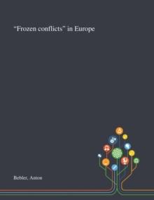 "Frozen Conflicts" in Europe