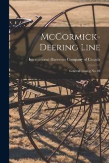 McCormick-Deering Line : General Catalog No. 28