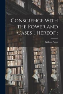 Conscience With the Power and Cases Thereof