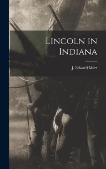 Lincoln in Indiana