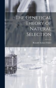 The Genetical Theory of Natural Selection