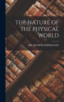 The Nature of the Physical World