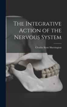 The Integrative Action of the Nervous System