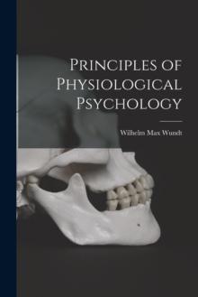 Principles of Physiological Psychology