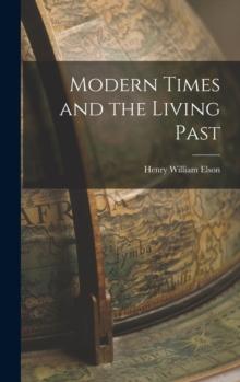 Modern Times and the Living Past