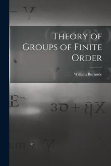 Theory of Groups of Finite Order