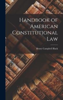 Handbook of American Constitutional Law