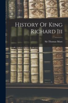 History Of King Richard Iii