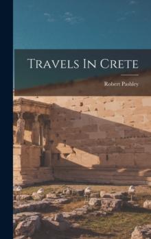 Travels In Crete