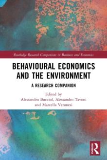 Behavioural Economics and the Environment : A Research Companion