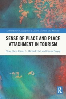 Sense of Place and Place Attachment in Tourism