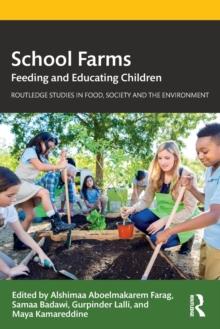 School Farms : Feeding and Educating Children