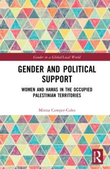 Gender and Political Support : Women and Hamas in the Occupied Palestinian Territories