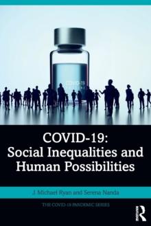 COVID-19: Social Inequalities and Human Possibilities