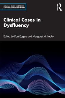 Clinical Cases in Dysfluency