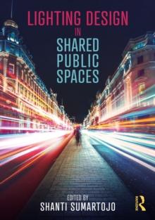 Lighting Design in Shared Public Spaces