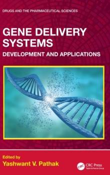 Gene Delivery Systems : Development and Applications