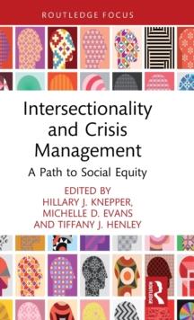 Intersectionality and Crisis Management : A Path to Social Equity