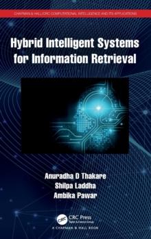 Hybrid Intelligent Systems for Information Retrieval