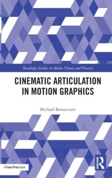 Cinematic Articulation in Motion Graphics