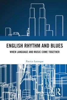 English Rhythm and Blues : Where Language and Music Come Together