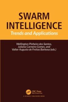 Swarm Intelligence : Trends and Applications