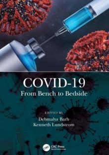 COVID-19 : From Bench to Bedside