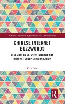 Chinese Internet Buzzwords : Research on Network Languages in Internet Group Communication