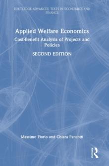 Applied Welfare Economics : Cost-Benefit Analysis of Projects and Policies