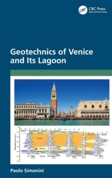 Geotechnics of Venice and Its Lagoon