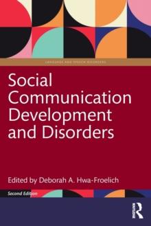 Social Communication Development and Disorders