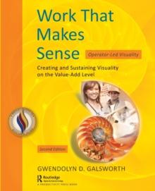 Work That Makes Sense : Operator-Led Visuality, Second Edition