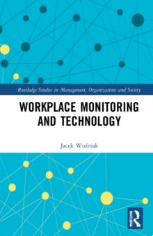 Workplace Monitoring and Technology