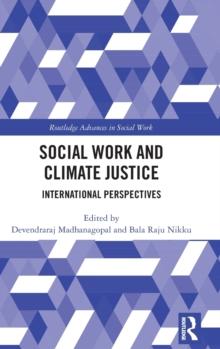 Social Work and Climate Justice : International Perspectives