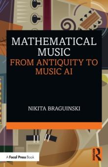 Mathematical Music : From Antiquity to Music AI